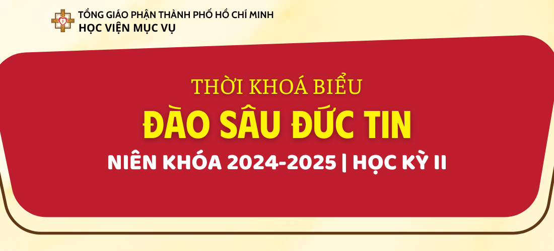 LỊCH SINH HOẠT VÀ THỜI KHOÁ BIỂU - ĐÀO SÂU ĐỨC TIN (HK 2, NK 2024-2025)